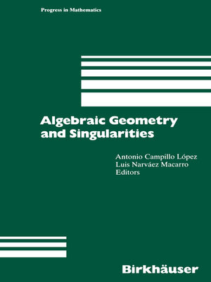 cover image of Algebraic Geometry and Singularities
